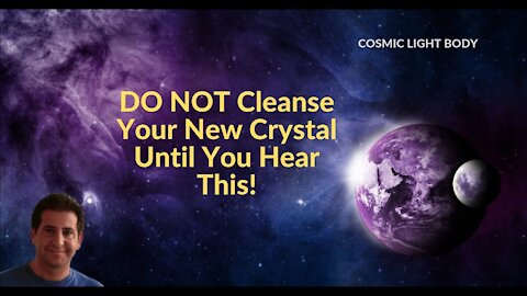 Do Not Cleanse Your New Crystal Until You Hear This! - Crystal Healing