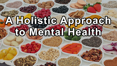 A Holistic Approach to Mental Health, Depression, Constipation, and Cholesterol