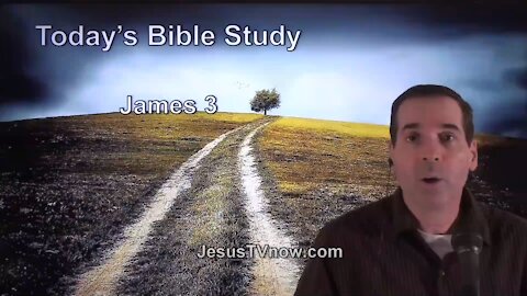 59 James 3 - Pastor Ken Zenk - Bible Studies
