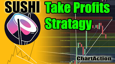 SUSHI Swap My Take Profits Strategy In Crypto