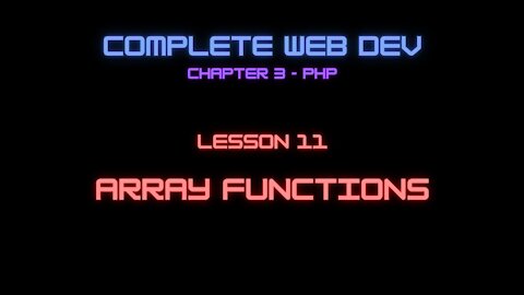 Complete Web Developer Chapter 3 - Lesson 11 Array Functions