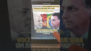 Bolsonaro será julgado por um tribunal de casa pelo ditador lula... alguma chance de justiça??