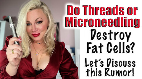 Do Threads or Microneedling Destroy Fat Cells? | Code Jessica10 saves you 10% off