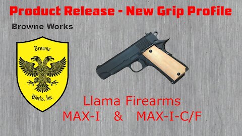 Product Release - LLAMA Firearms - MAX-I
