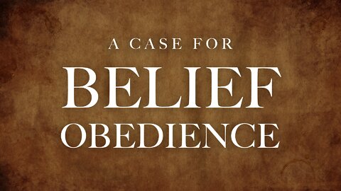 A Case For Belief Obedience