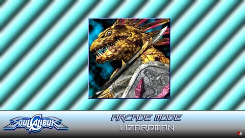 SoulCalibur: Arcade Mode - Lizardman
