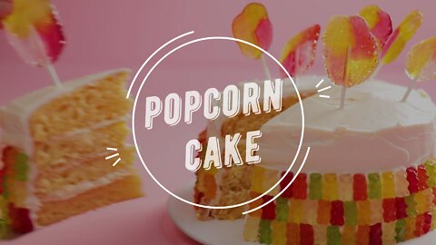 Popcorn cake|Creative sweets | Easy | Tasty | Simple | Recipe