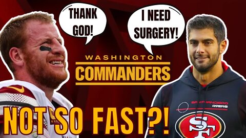 Washington Commanders Had TRADE In Place with 49ers for Jimmy Garoppolo?!