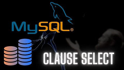 SQL et MYSQL : Premières requetes avec la clause SELECT