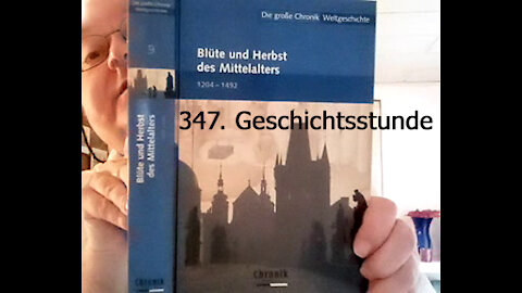 347. Stunde zur Weltgeschichte - 1333 bis 16.04.1346