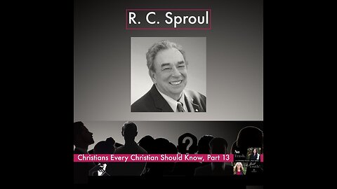 Excerpt from our upcoming episode, "R.C. Sproul - Recoverer of Reformed Theology!"