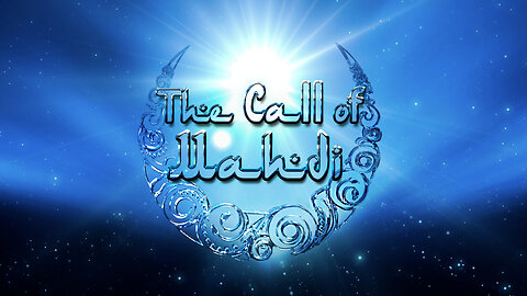 The Call of Mahdi