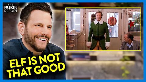Dave Rubin Reacts to the Greatest Christmas Movies & Explains Why 'Elf' Is Overrated