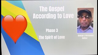 Gospel According to Love Phase 3