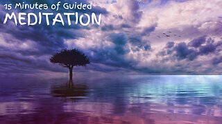 15 Minutes of Bliss A Guided MEDITATION for Relaxation and Inner Peace, Relax Sound Calm Music