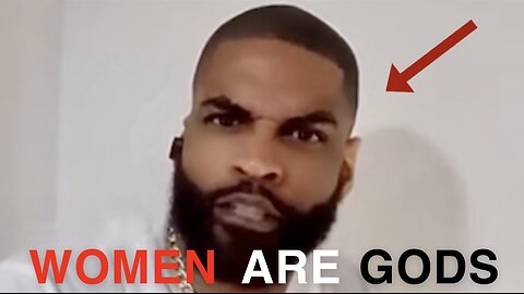 Man Convinced WOMEN Are GODS