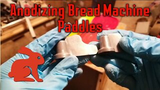 Anodizing Bread Machine Paddles