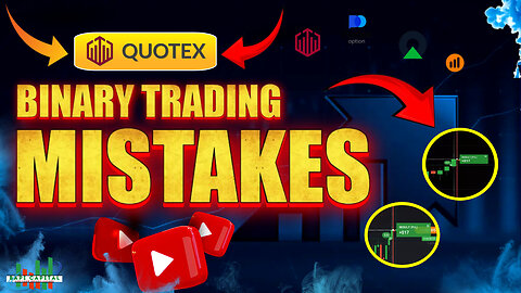 Binary Trading Mistakes || Don't Do This All Mistakes In Binary Trading || Bapi Capital.