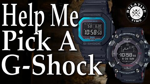 Whats The Best G-Shock Right Now? Help Me Pick.