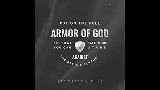 Are You Dressed For Battle? Pt. 3 Putting On The Armor Ephesians 6:10-15