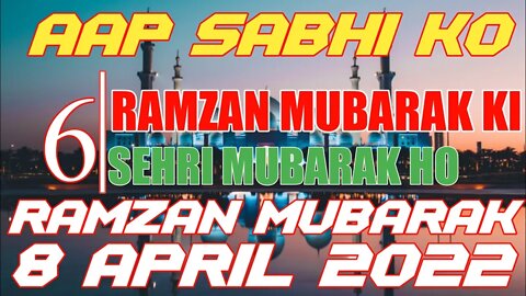 Ramzan Ki 6 Sehri Mubarak 🌹 Ramzan Mubarak Status 2022 💫 Ramzan Mubarak Whatsapp Status New