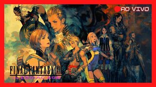 🔴LIVE - Final Fantasy XII zodiac age - NABISMO É ERRADO!!