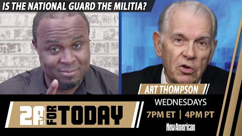 Is the National Guard the Militia? - Art Thompson Interview - 2A For Today!