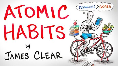 ATOMIC HABITS - Small Changes that Create Remarkable Results - James Clear | Part 2