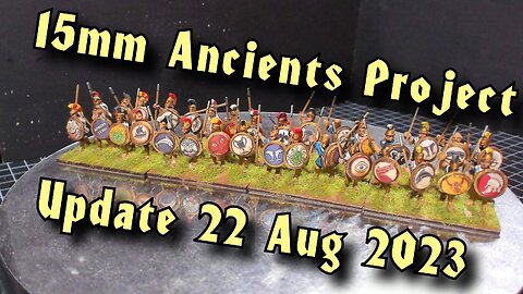 🔴 15mm Ancients Project update Aug 22nd 2023 "Macedonian Allies"