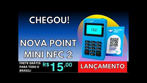 Lançamento! Nova Point Mini NFC 2! A nova máquina de cartão do Mercado Pago!