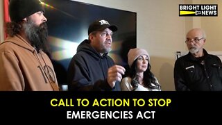 #FreedomConvoy - Call To Action Concerning Trudeau's Emergency Act