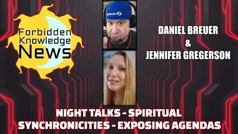 FKN Clips- Night Talks - Synchronicities - Exposing Agendas w Daniel Breuer & Jennifer Gregerson