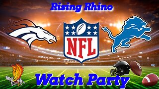 Denver Broncos Vs Detroit Lions WATCH PARTY