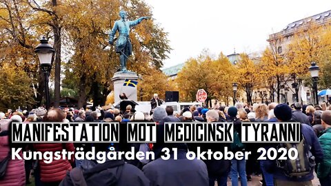 Kungsträdgården okt 31 2020 - Manifestation (world Doctors Alliance m.fl)
