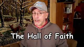 The Hall of Faith: Hebrews 11