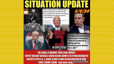 SITUATION UPDATE 3/6/24 - Covid-19/Jabs/Plan-Demics, Global Financial Crises, Cabal/Deep State Mafia