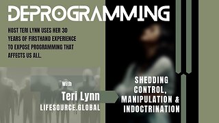 Deprogramming - Grooming, a pervasive tactic to mind control EP11