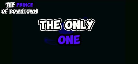 THE PRINCE OF DOWNTOWN | THE ONLY ONE | OFFICIAL AUDIO / LYRICS )