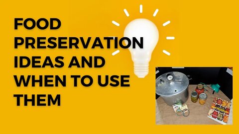 S3E140 Food Preservation Methods And When To Use Them