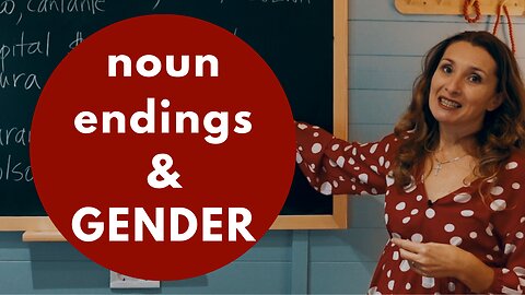 EASILY guess the GENDER of the noun with the help of these NOUN ENDINGS