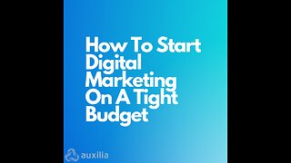 How To Start Digital Marketing On A Tight Budget