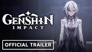 Genshin Impact - Official Overture: The Final Feast Teaser Trailer