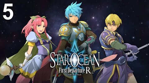 Star Ocean: First Departure R (PS4) - Walkthrough Part 5
