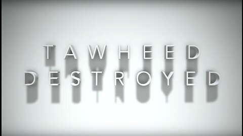 TAWHEED destroyed in a couple of minutes