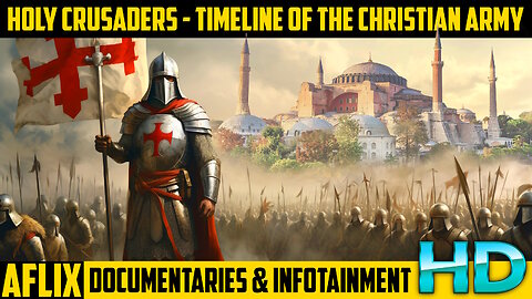 Holy Crusaders: Timeline of the Christian Army - Short Documentary