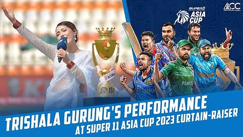 Trishala Gurung's performance of Nepalese national song at Super 11 Asia Cup 2023 curtain-raiser