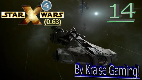 Ep:14 - Raids On The Black Sun! - X4 - Star Wars: Interworlds Mod 0.63 /w Music! - By Kraise Gaming!
