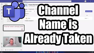 How to Fix Channel Name is Already Taken Error in Teams | Microsoft Teams | 2022 Tutorial