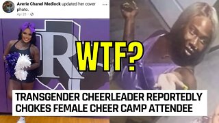 Transgender Cheerleader ATTACKS Female During Cheer Camp