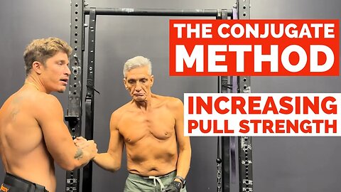 CONJUGATE TRAINING SYSTEM TO INCREASE YOUR PULL UP STRENGTH | CAN YOU BUILD MUSCLE AS YOU GET OLDER?